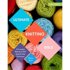 The Ultimate Knitting Bible