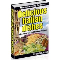 Delicious Italian Recipes Delicious Italian Recipes