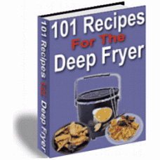 101 Deep Fryer Recipes