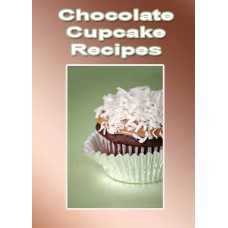 Chocolate Cupcakes Recipes Chocolate Cupcakes Recipes
